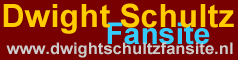 Dwight Schultz European Based Fansite